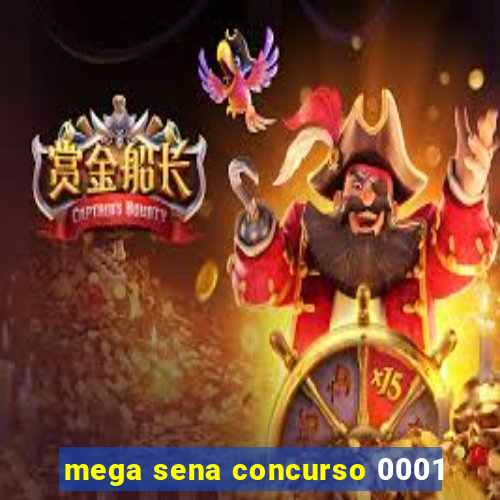 mega sena concurso 0001